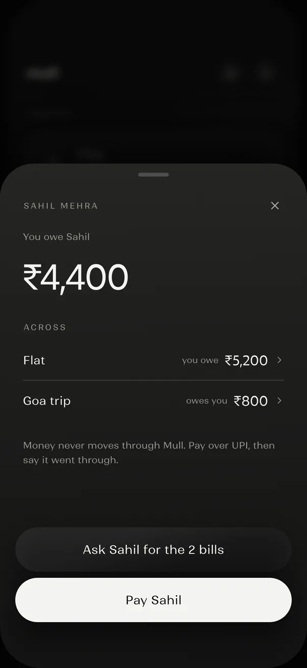 Mull app: you owe Sahil ₹4,400 across two ledgers